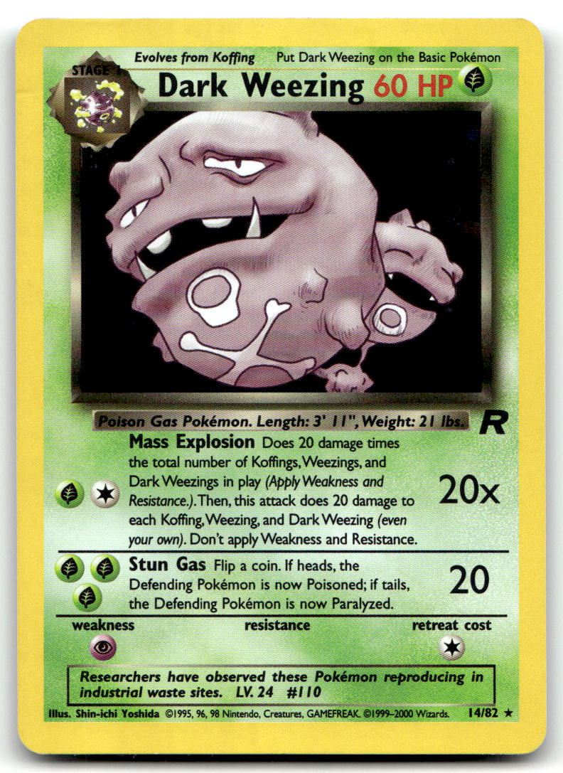 Dark Weezing (14) TR 14/82 NM