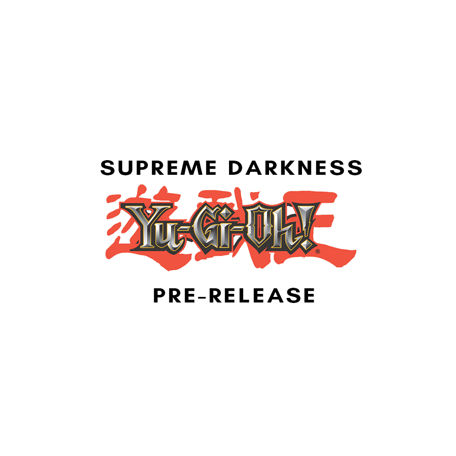 Supreme Darkness Pre-Release (1/18)