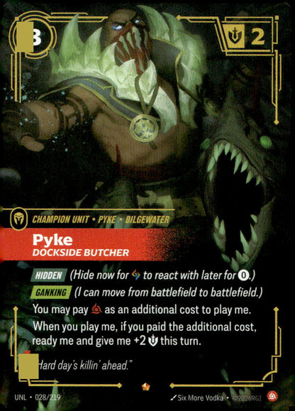 Pyke, Dockside Butcher UNL 028/219 Epic NM