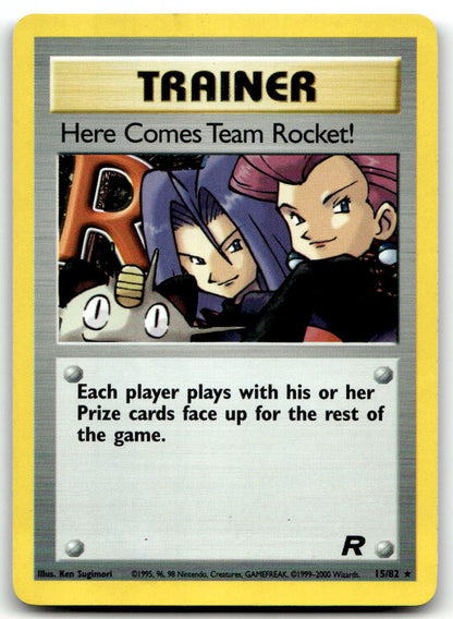 Here Comes Team Rocket! (15) TR 15/82 NM