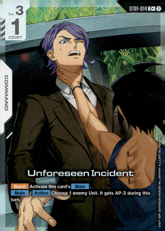 Unforeseen Incident (C+) Holo C+ Starter Deck 05: Iron Bloom ST01-014 NM